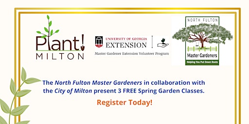 Plant! Milton Spring 2023 Gardening Classes