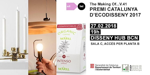 The Making Of...v.41_Premi Catalunya d'Ecodisseny 2017