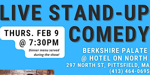 Image principale de Live Comedy at Berkshire Palate Restaurant in Pittsfield, MA!