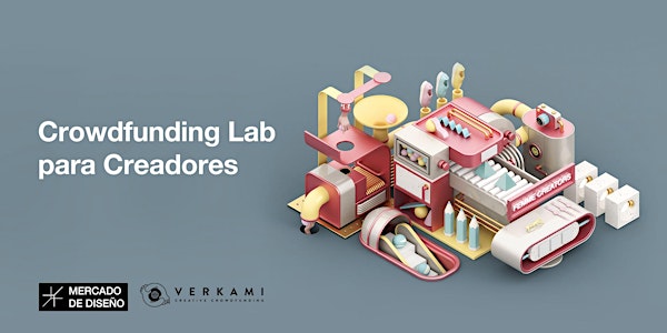 Crowdfunding Lab para Creadores en Mercado de Diseño