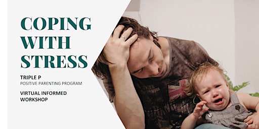 Triple P Virtual Workshop  | Coping with Stress