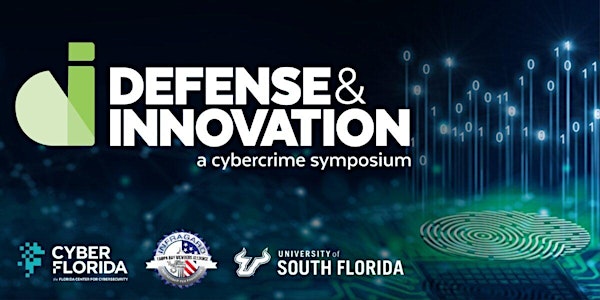 Defense & Innovation: A Cybercrime Symposium