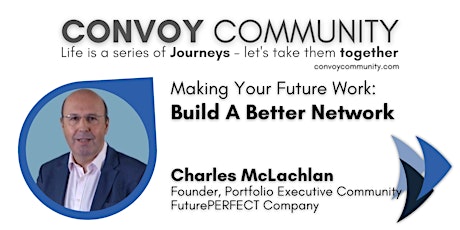 Build A Better Network with Charles McLachlan