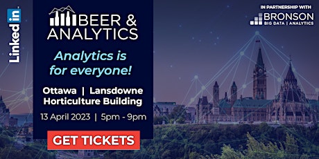 Beer and Analytics X - Ottawa (5pm to 9pm)