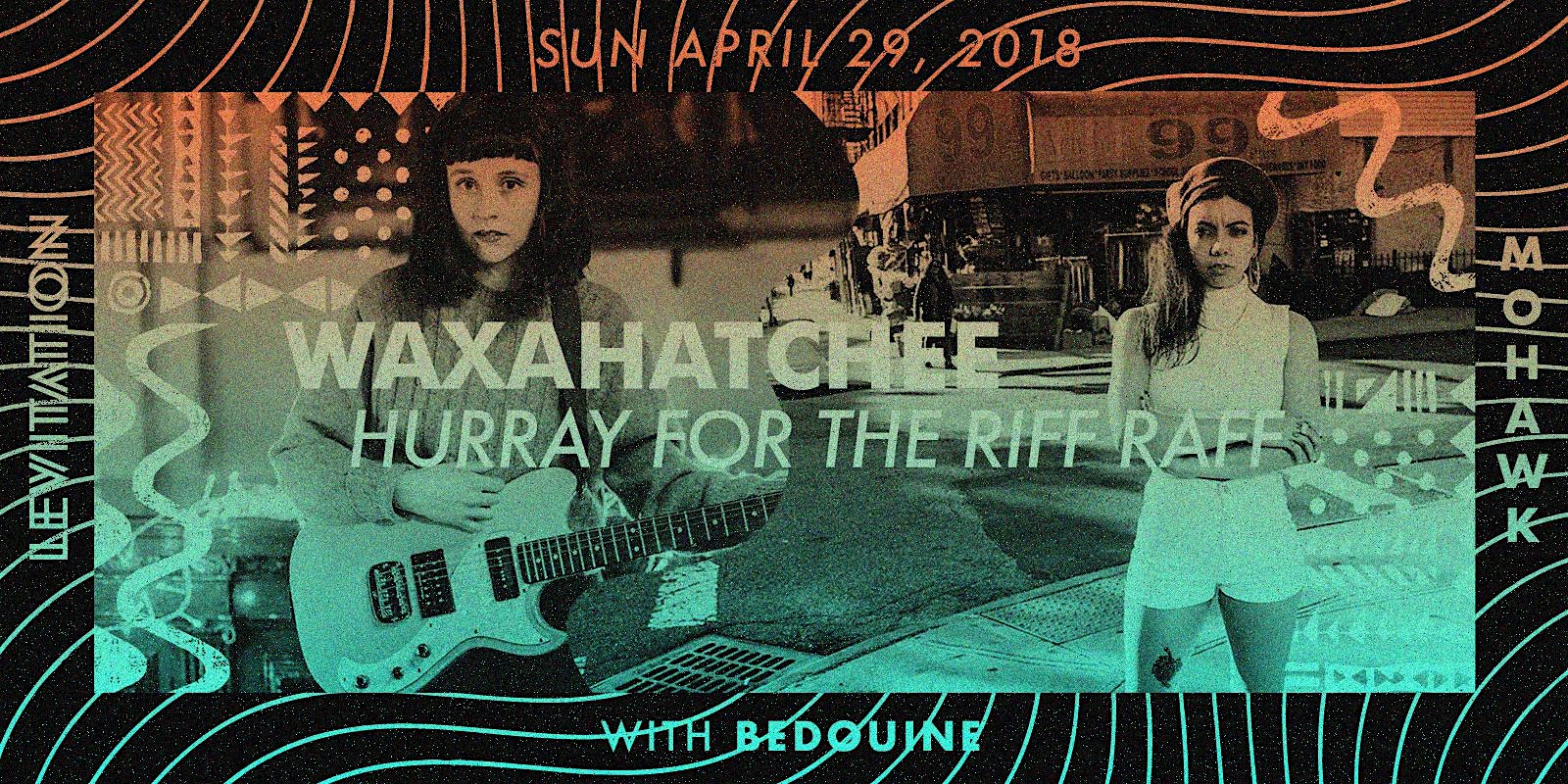 Waxahatchee, Hurray for the Riff Raff, Bedouine
