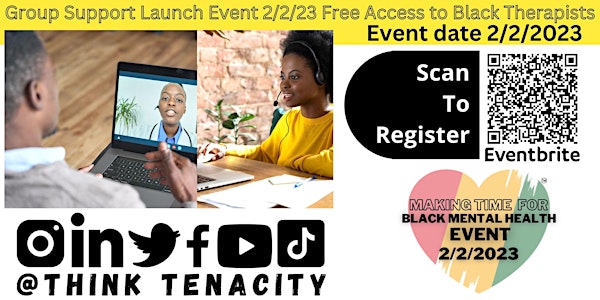 2nd Feb 2022 Q&A with Black Therapists TICKETS via Hello@ThinkTenacity.com