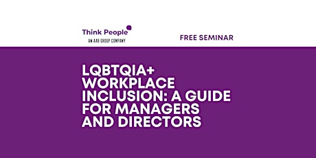 LGBTQIA+ Workplace Inclusion: A Guide for Managers and Directors