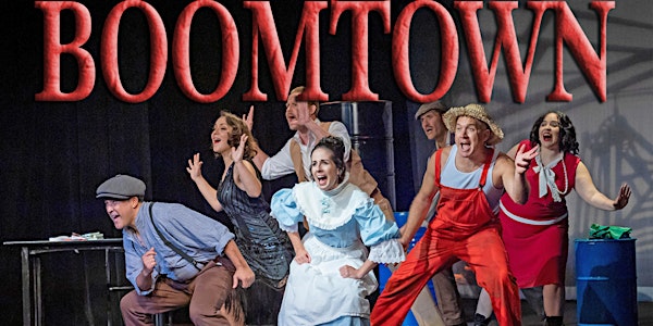 Texas Comedies BOOMTOWN  Musical Comedy
