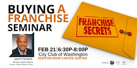 Franchise Secrets - Thinking About Buying a Franchise Seminar primary image