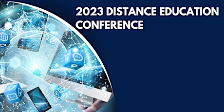 2023 Distance Education Conference