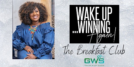Wake Up Winning Again! Breakfast Club