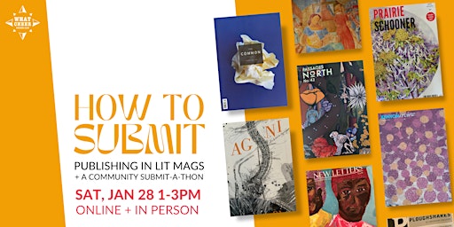 How to Submit: Publishing in Lit Mags and a Community Submit-a-thon