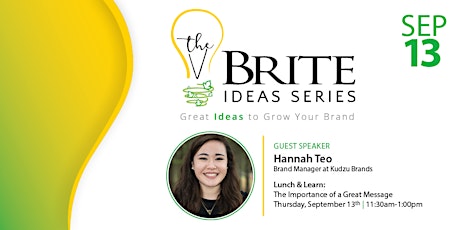 Brite Ideas - Lunch & Learn - The Importance of a Great Message primary image