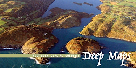 Deep Maps: West Cork Coastal Cultures primary image
