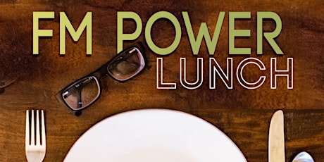 Hauptbild für FM Power Lunch - January 12, 2022