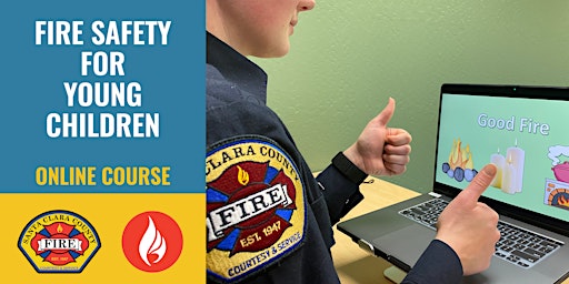 ONLINE PROGRAM Fire Safety for Young Children - Come Learn with Us! - 2023
