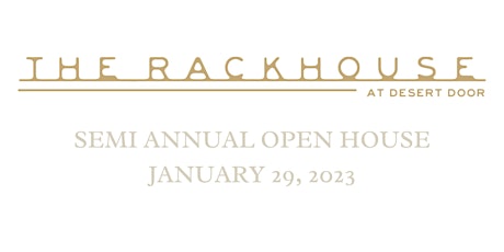 The Rackhouse at Desert Door Open House
