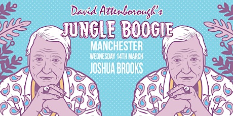 David Attenborough's Jungle Boogie - Manchester primary image