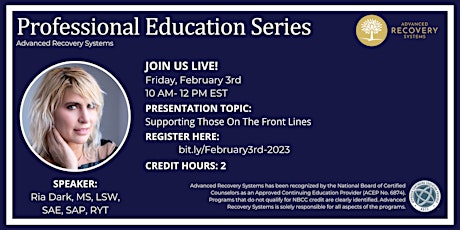 Professional Education Series: Supporting Those On The Front Lines