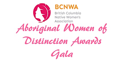 Aboriginal Women of Distinction Awards Gala primary image
