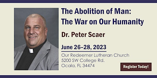 Ocala, Florida The Abolition of Man: The War on Our Humanity