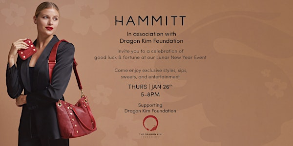 Hammitt x Dragon Kim Foundation: Lunar New Year Event