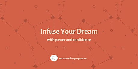 Infuse your Dream with Power & Confidence primary image