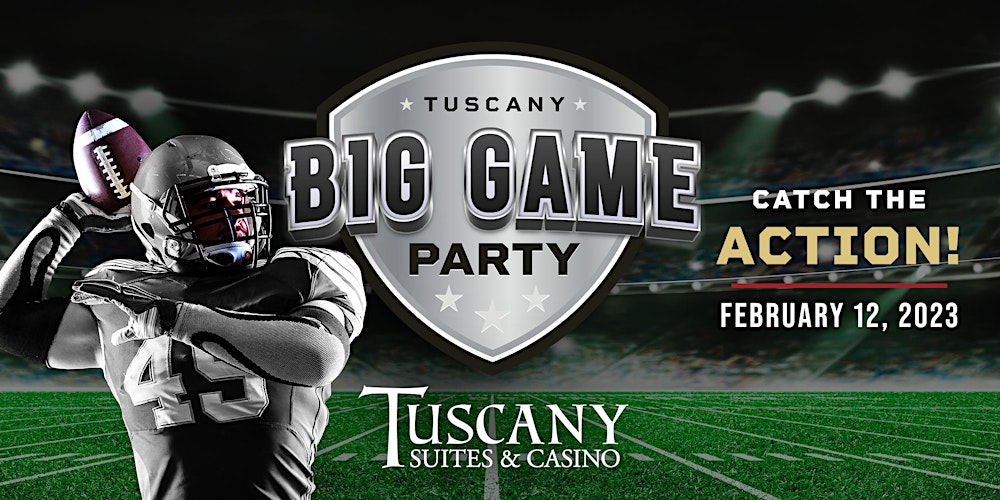 Tuscany Big Game Party