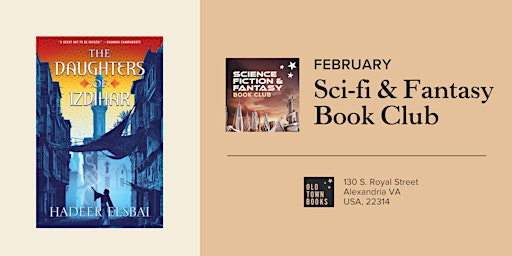 February Sci-Fi/Fantasy Book Club: The Daughters of Izdihar