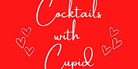Cocktails with Cupid