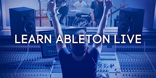 Ableton Live: Two-Day Music Production Workshop