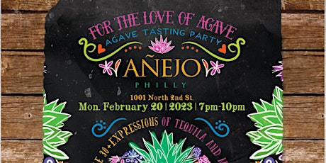 Image principale de For the Love of Agave Philly Tasting Party!