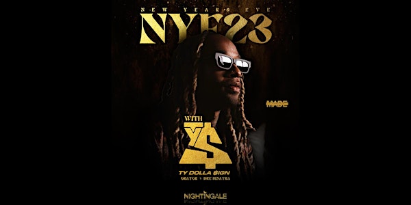 Ty$ | Nightingale Plaza New Year's Eve Party