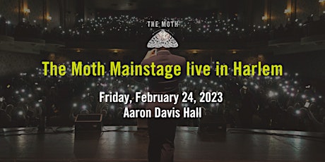 The Moth Mainstage Live in Harlem