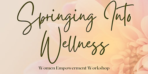 Springing into Wellness