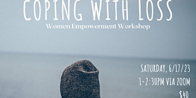 Imagem principal de Coping with Loss- Women Empowerment Workshop