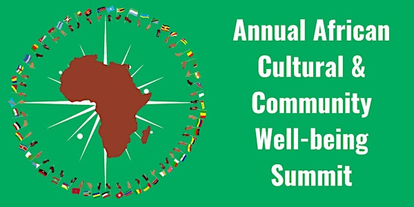 2023 Annual African Cultural & Community Well-being Summit