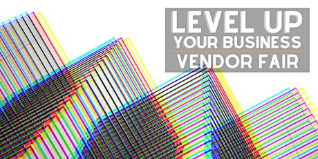 Level Up Your Business: Vendor Fair presented by GMAR YPN and CIBM Mortgage primary image