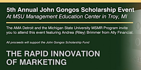 The Rapid Innovation of Marketing: 5th Annual John Gongos Scholarship Event  primary image
