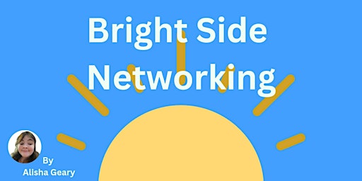 Hauptbild für Bright Side Networking Monthly