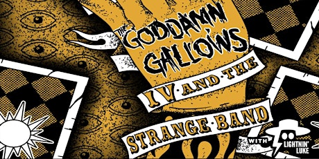 The Goddamn Gallows/IV and The Strange Band/Lightnin' Luke