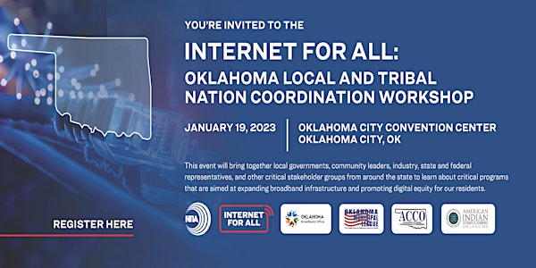 Internet for All: Oklahoma Local and Tribal Nation Coordination Workshop