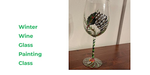 Winter Pinecone -Wine Glass Painting primary image
