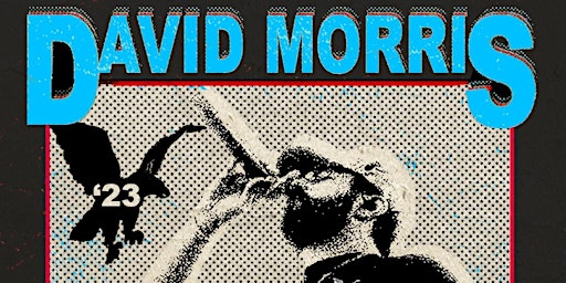 David Morris: Hometown Heartbreak Tour