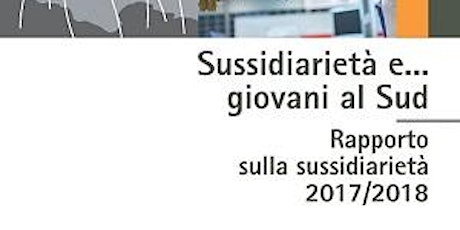 Immagine principale di Sussidiarietà e... giovani al Sud 