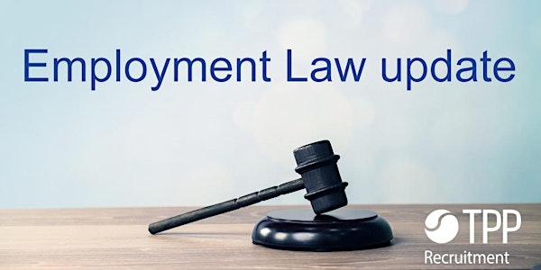 TPP HR Breakfast Seminar - Employment Law update