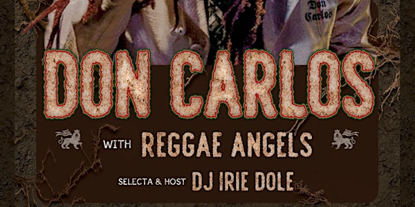 DON CARLOS / REGGAE ANGELS / DJ IRIE DOLE