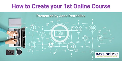 How to Create your First Online Course