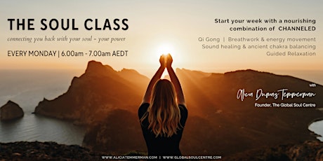 THE SOUL CLASS by the GLOBAL SOUL CENTRE
