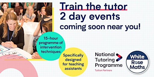 Train the tutor - 2 day event